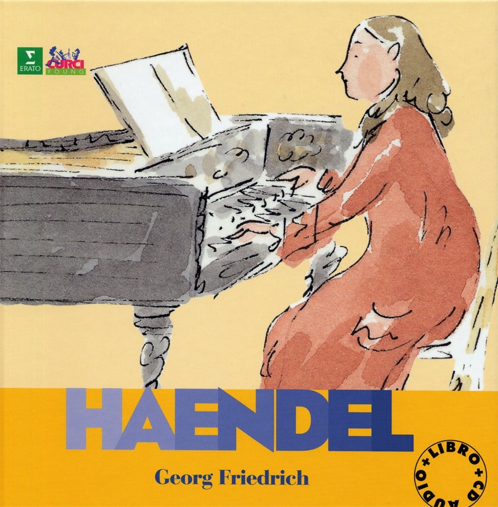 Haendel - Alla Scoperta Dei Compositori